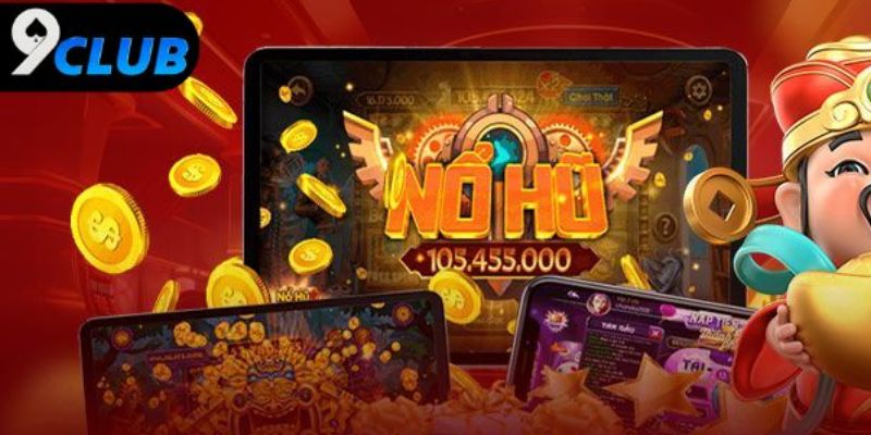 Nổ Hũ 9club an toàn